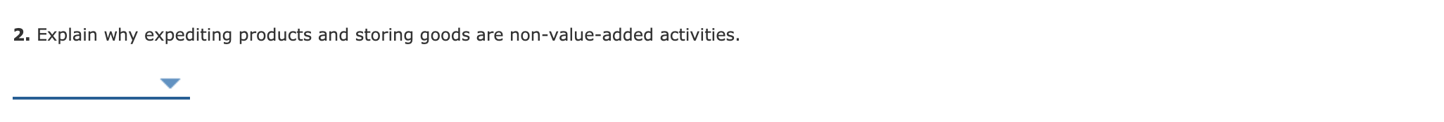 receiving materials, assembly, expediting products, and storing goods. Receiving and assembly are