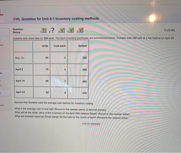  OWL Question for Unit 5-1 Inventory costing methods Question Status: 1??