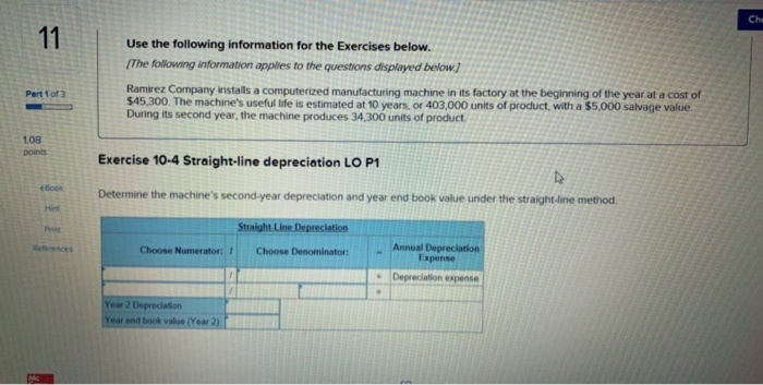  The ramirez Company installs a computerized manufacturing machine in its factory