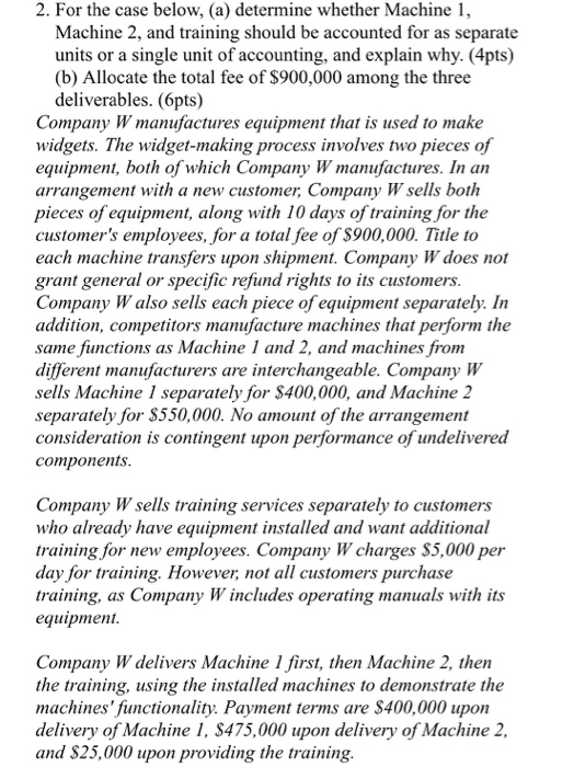  2. For the case below, (a) determine whether Machine 1, Machine
