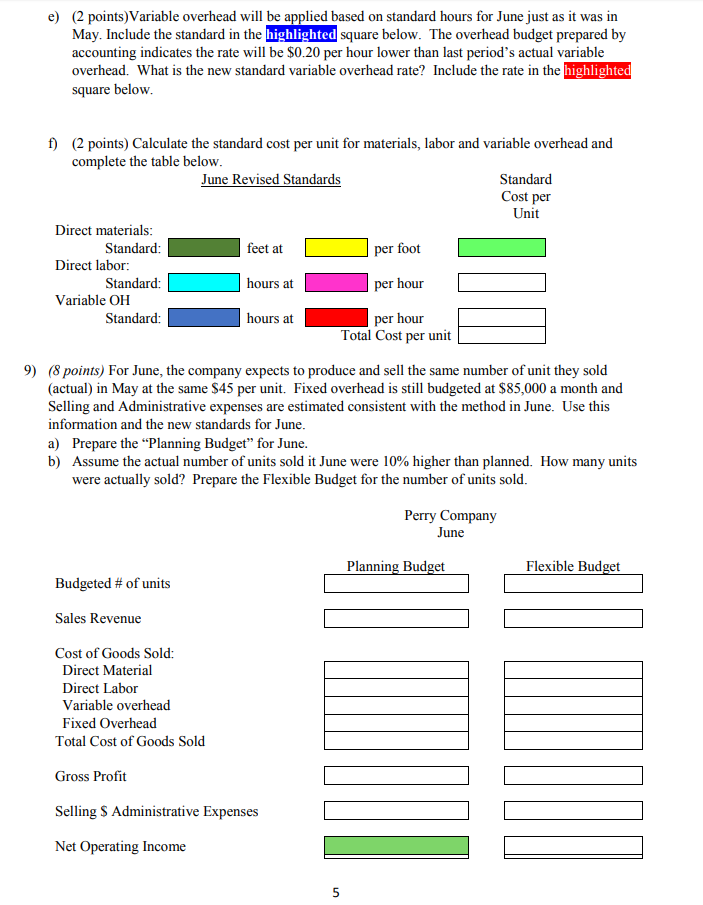 answers to question 8 and 9) 8) (16 points total) The company