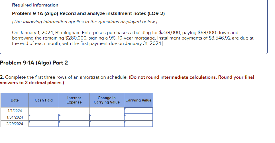  Required information Problem 9-1A (Algo) Record and analyze installment notes (LO9-2)