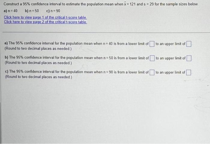 construct a 95% confidence interval to estimate the population mean when x=121