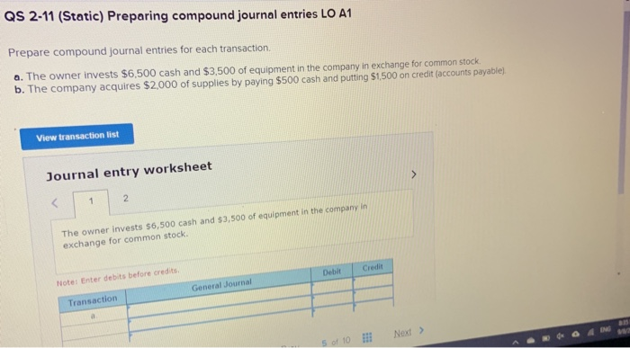  QS 2-11 (Static) Preparing compound journal entries LO A1 Prepare compound