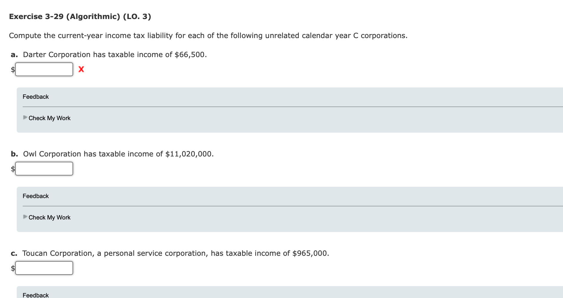  Exercise 3-29 (Algorithmic) (LO. 3) Compute the current-year income tax liability