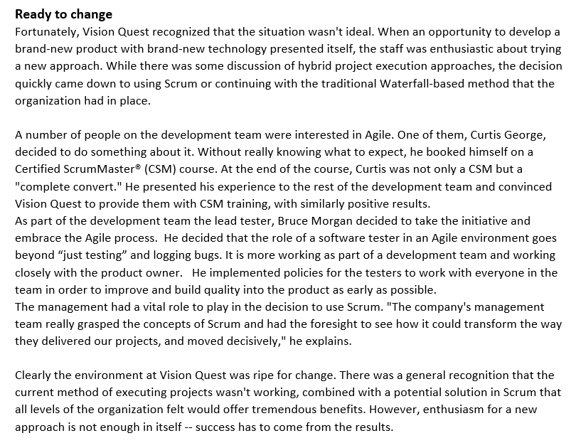 imagine you are transitioning from waterfall to agile. This is an experimental