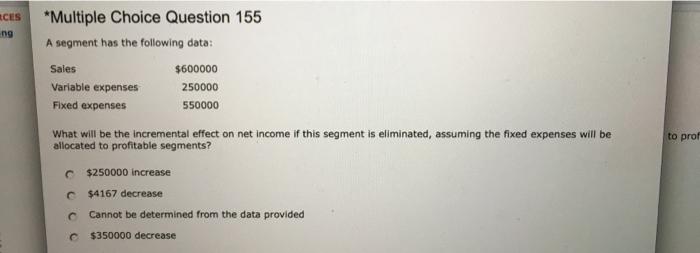  RCES ng *Multiple Choice Question 155 A segment has the following