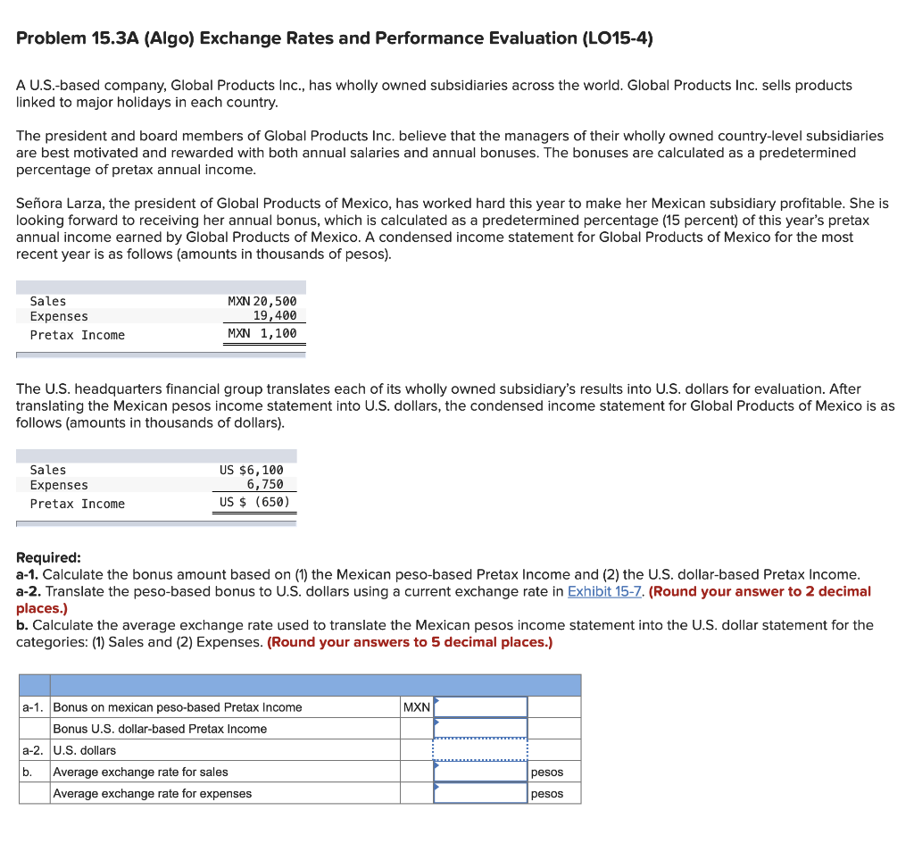 Problem 15.3A (Algo) Exchange Rates and Performance Evaluation (LO15-4) A U.S.-based