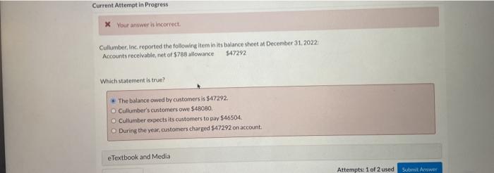  Current Attempt in Progress * Your answer is incorrect Cullumber, Inc.