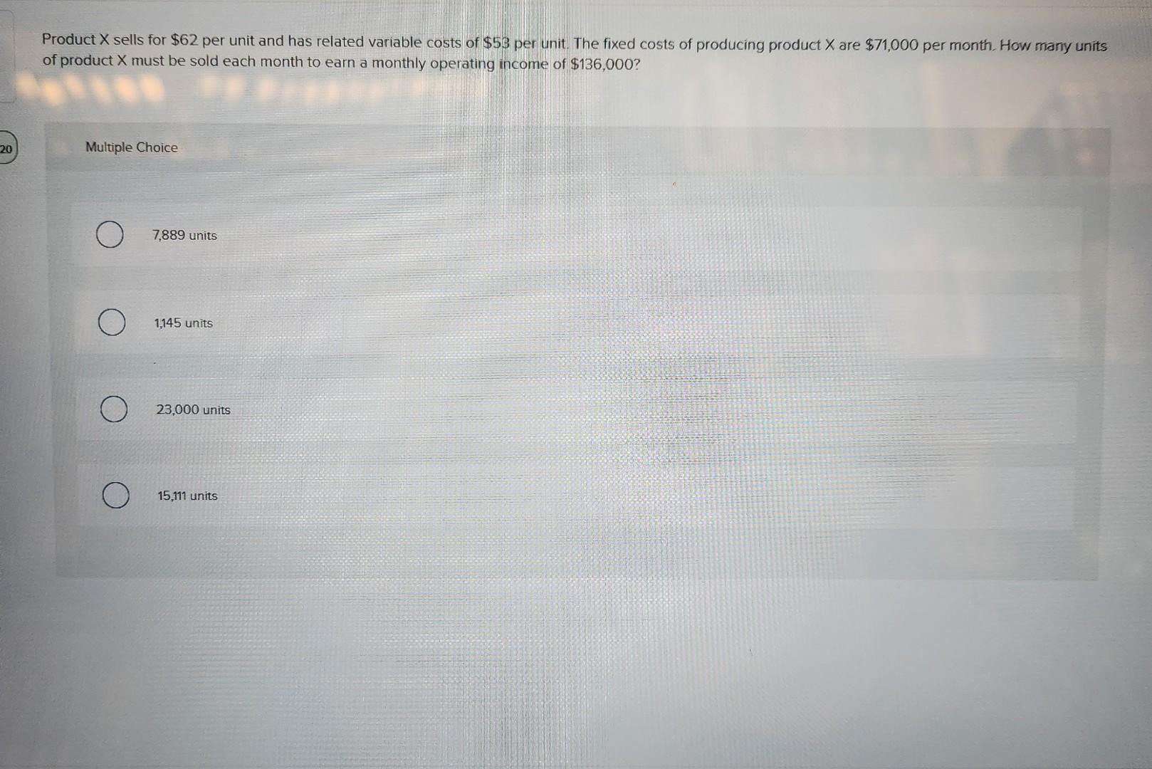  answer fast pls Product X sells for $62 per unit and