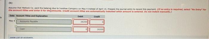 Company for $26,200, terms 1/10, 1/30 2 On April 6, paid freight