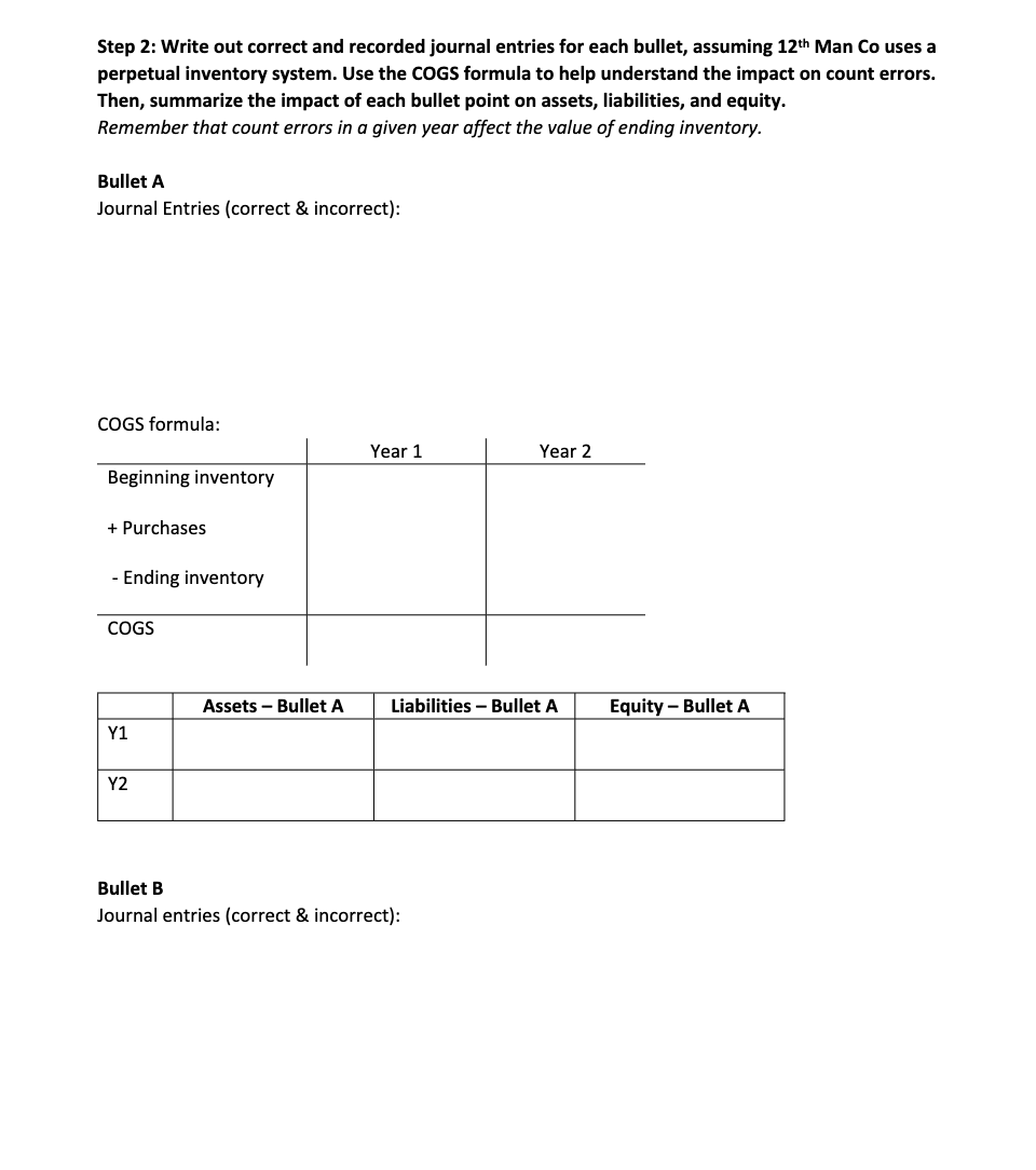 bullet, assuming 12th Man Co uses a perpetual inventory system. Use the