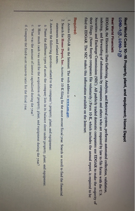  EDGAR, the Electronic Data Gathering, Analysis, and Retrieval system, performs automated