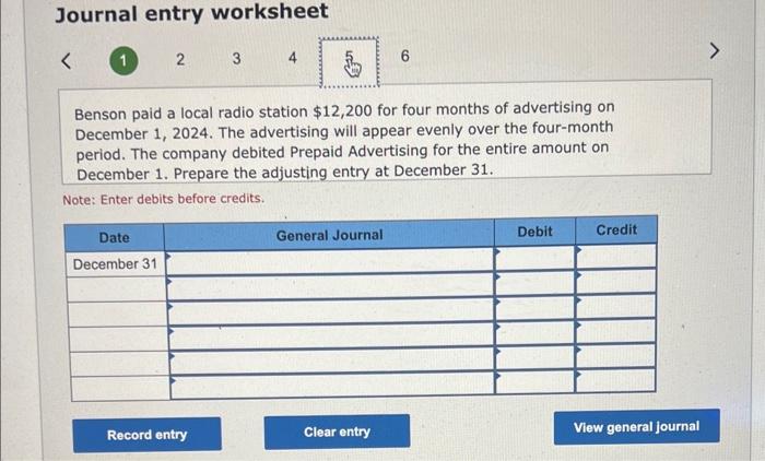 debits before credits. Journal entry worksheet 6 Employee salaries of $25,200 for