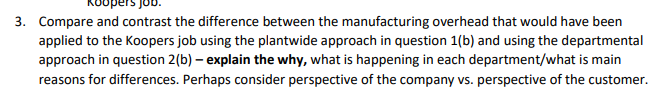 3 1. Using the company's plantwide approach: a. Compute the plantwide predetermined