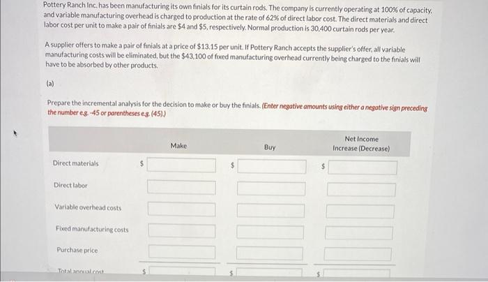  please help #3 Pottery Ranch Inc, has been manufacturing its own