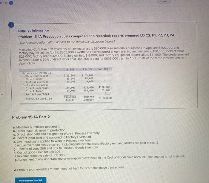  Saved ter 15 O Required Information Problem 15-1A Production costs computed