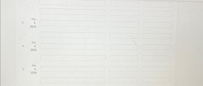 cash transaction in 2026. (List all debit entrles before credit entries. Round