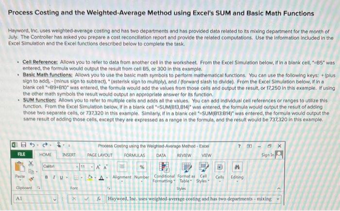 help me please Process Costing and the Weighted-Average Method using Excel's SUM