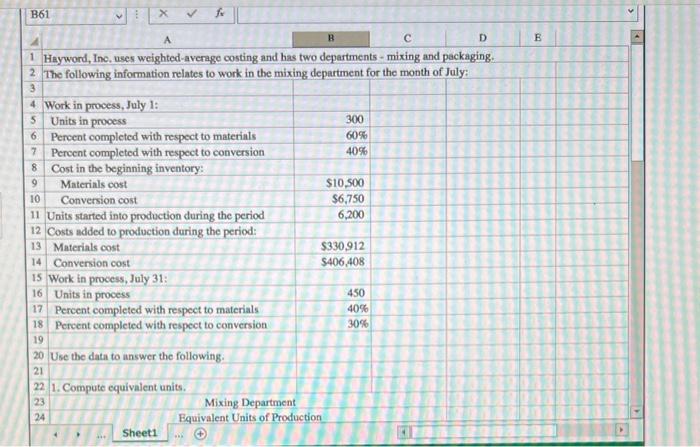 and Basic Math Functions Hayword, inc. uses weighted-average costing and has two