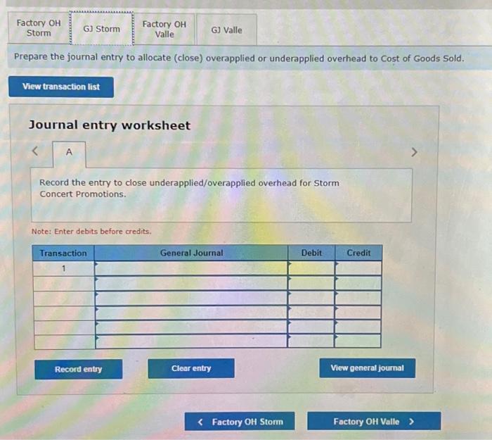 close underapplied/overapplied overhead for Storm Concert Promotions. Note: Enter debits before credits.