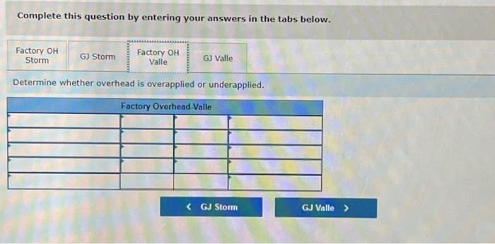 Complete this question by entering your answers in the tabs below. Determine