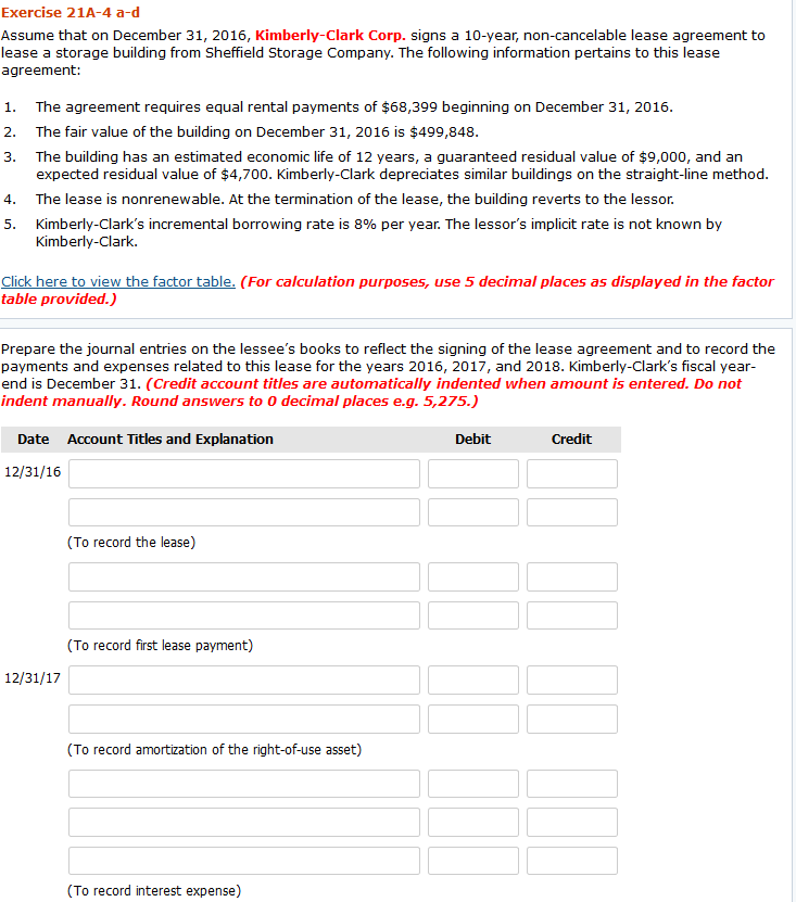 Please help me solve this problem correctly Exercise 21A-4 a-d Assume that