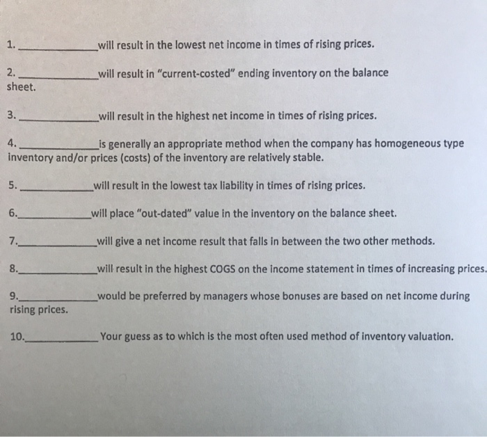 Fill in the blanks with the correct inventory method: FIFO, LIFO, WAC