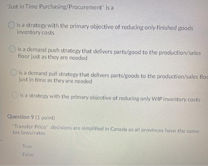  Just in Time Purchasing/Procurement" is a is a strategy with the