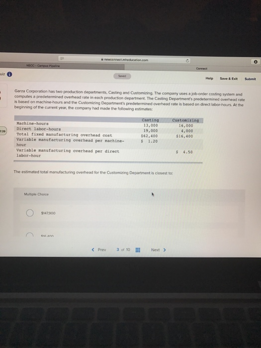  0 Help Save& Exit Submit Garza Corporation has two production departments,