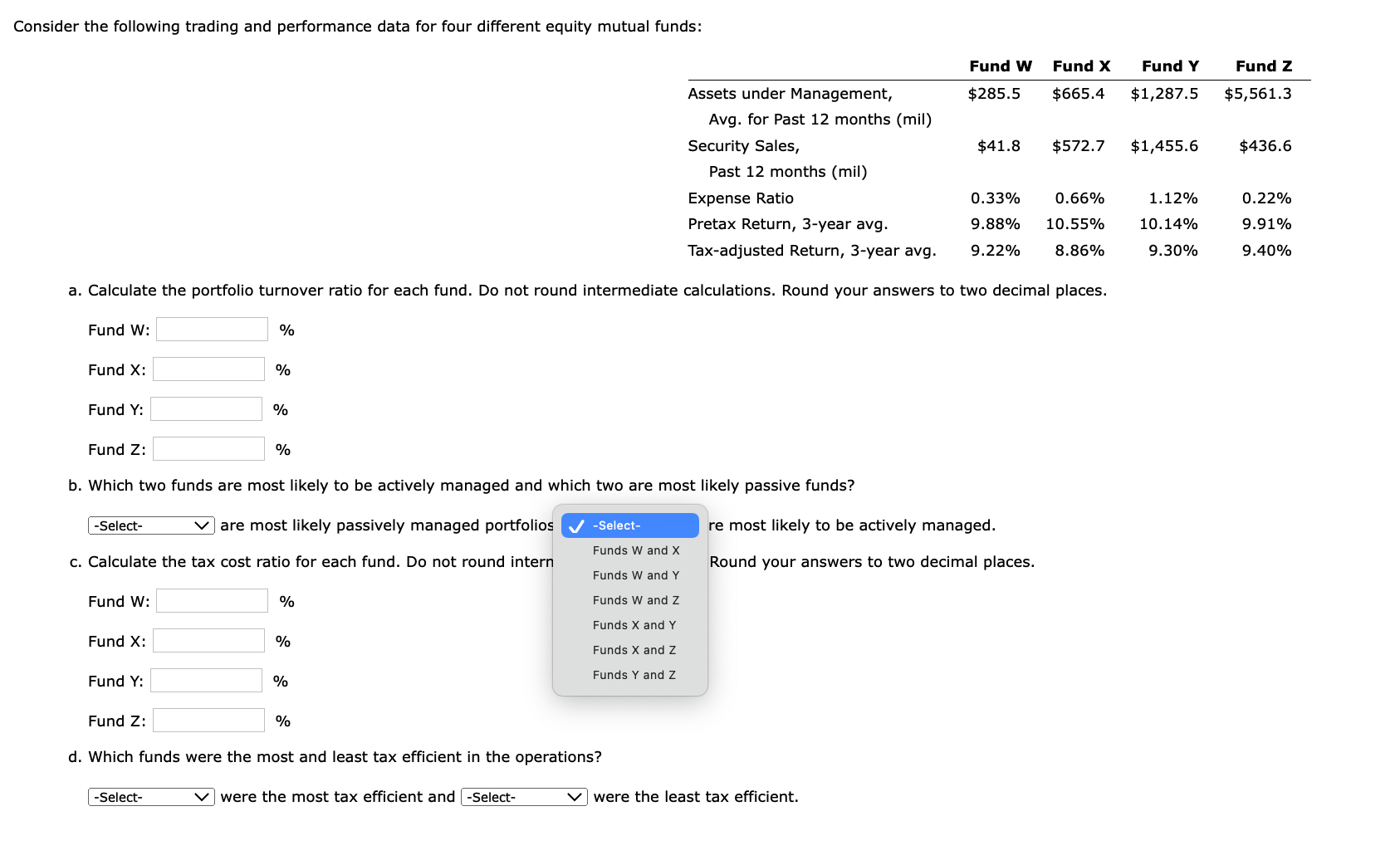 return difference (without signs) % Consider the following trading and performance data