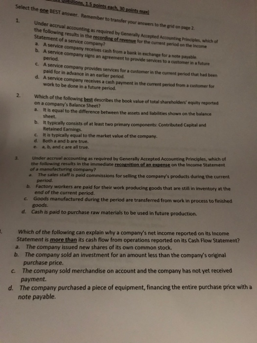  Select the one BEST answer. Remember to transfer your answers to