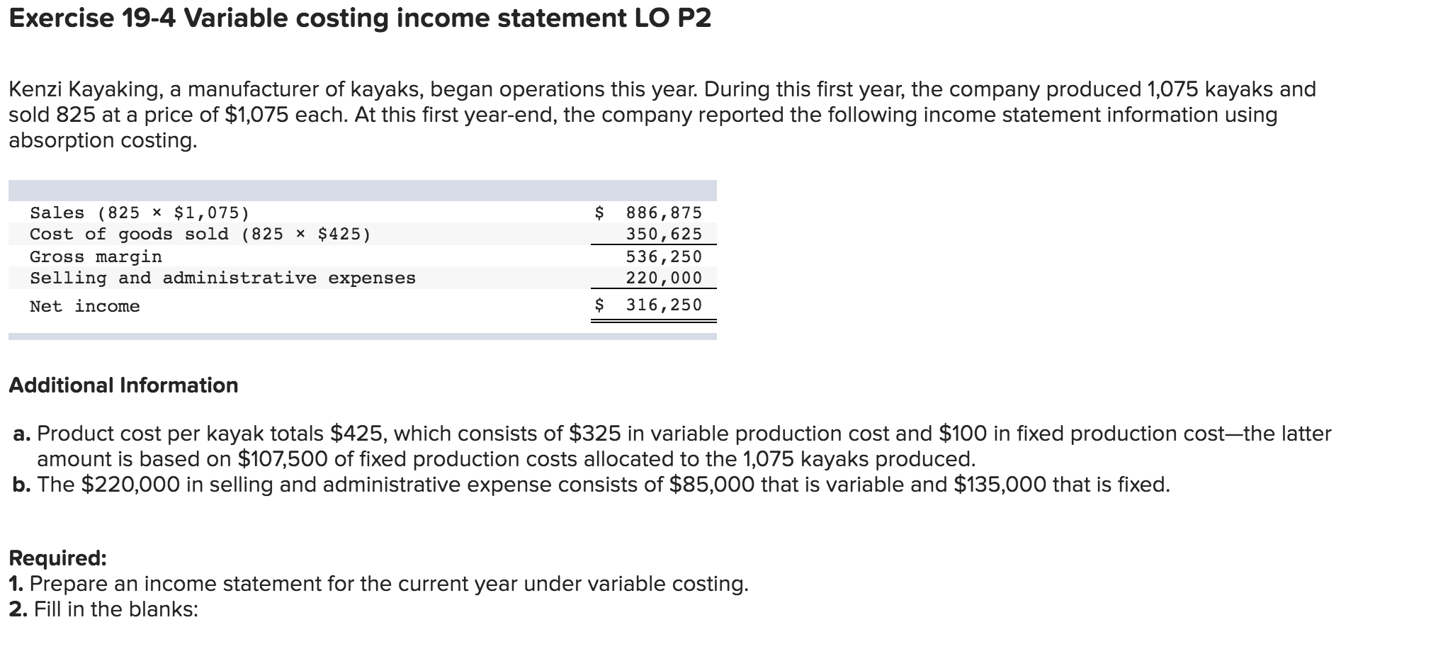 Exercise 19-4 Variable costing income statement LO P2 Kenzi Kayaking, a
