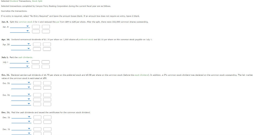  Selected Dividend Transactions, Stock Split Selected transactions completed by Canyon Ferry