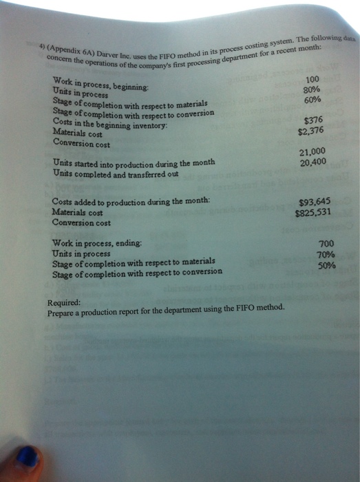  Darver inc. uses the FIFO method in its process costing system