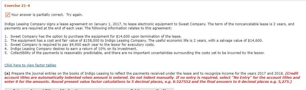  Exercise 21-4 Your answer is partially correct. Try again. Indigo Leasing