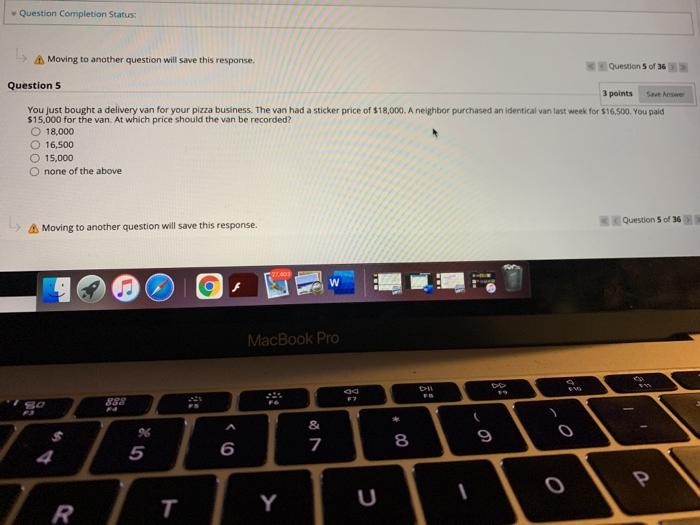  Question Completion Status: Sasa Moving to another question will save this