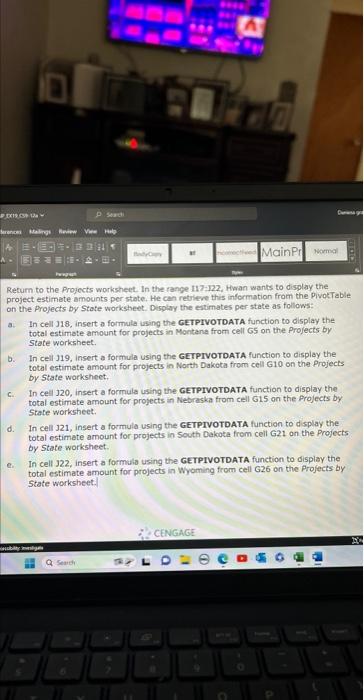 insert a formula using the GETPIVOTDATA function to display the total estimate