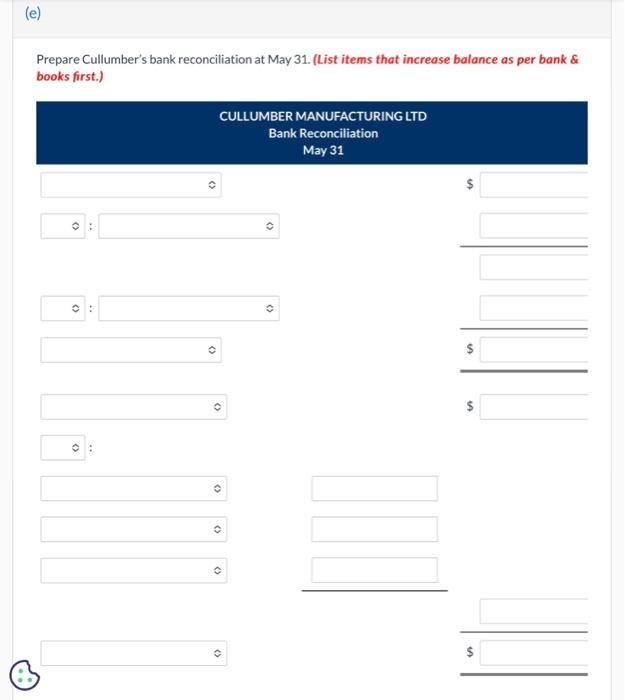 bank reconciliation that she is completing at May 31, 2021, the end