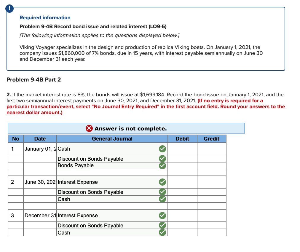  Required information Problem 9-4B Record bond issue and related interest (LO9-5)