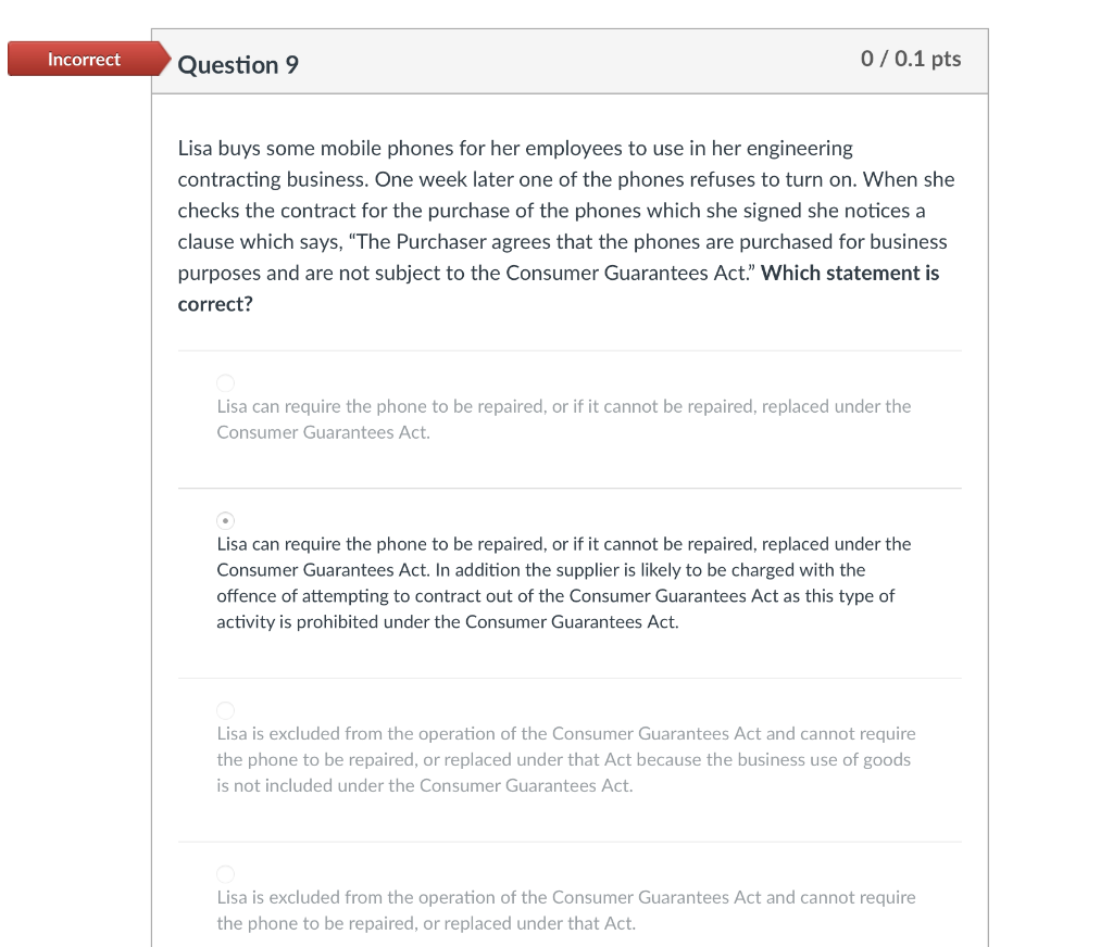  Incorrect Question 9 0 / 0.1 pts Lisa buys some mobile