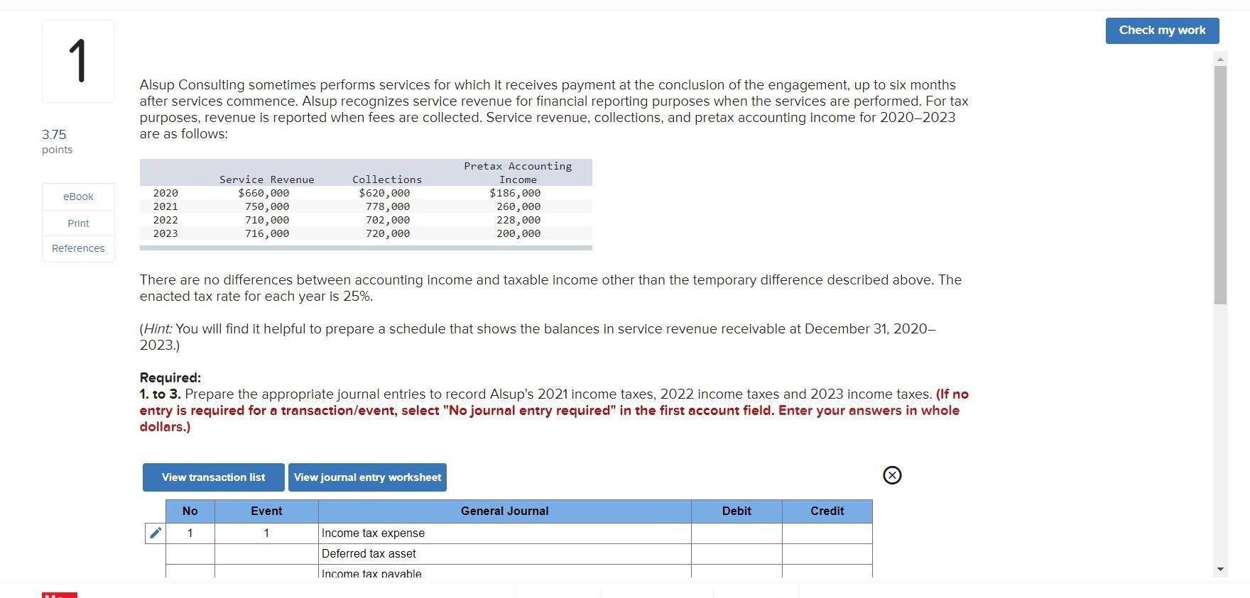  Check my work 1 Alsup Consulting sometimes performs services for which
