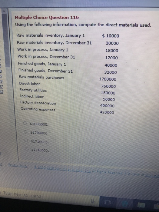  Multiple Choice Question 116 Using the following information, compute the direct