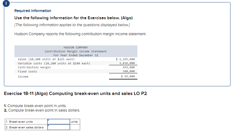 Requlred Information Use the following information for the Exercises below. (Algo)