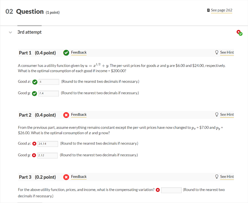 A consumer has a utility function given by u=x1/2+y. The per-unit