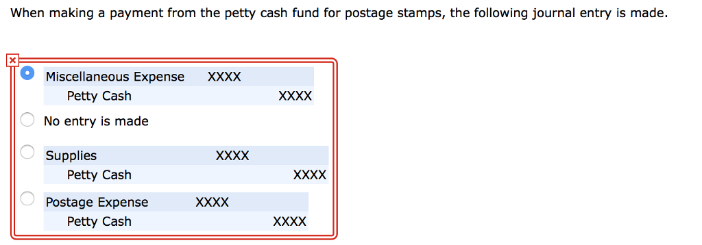 PLEASE CORRECT MY MISTAKE When making a payment from the petty cash