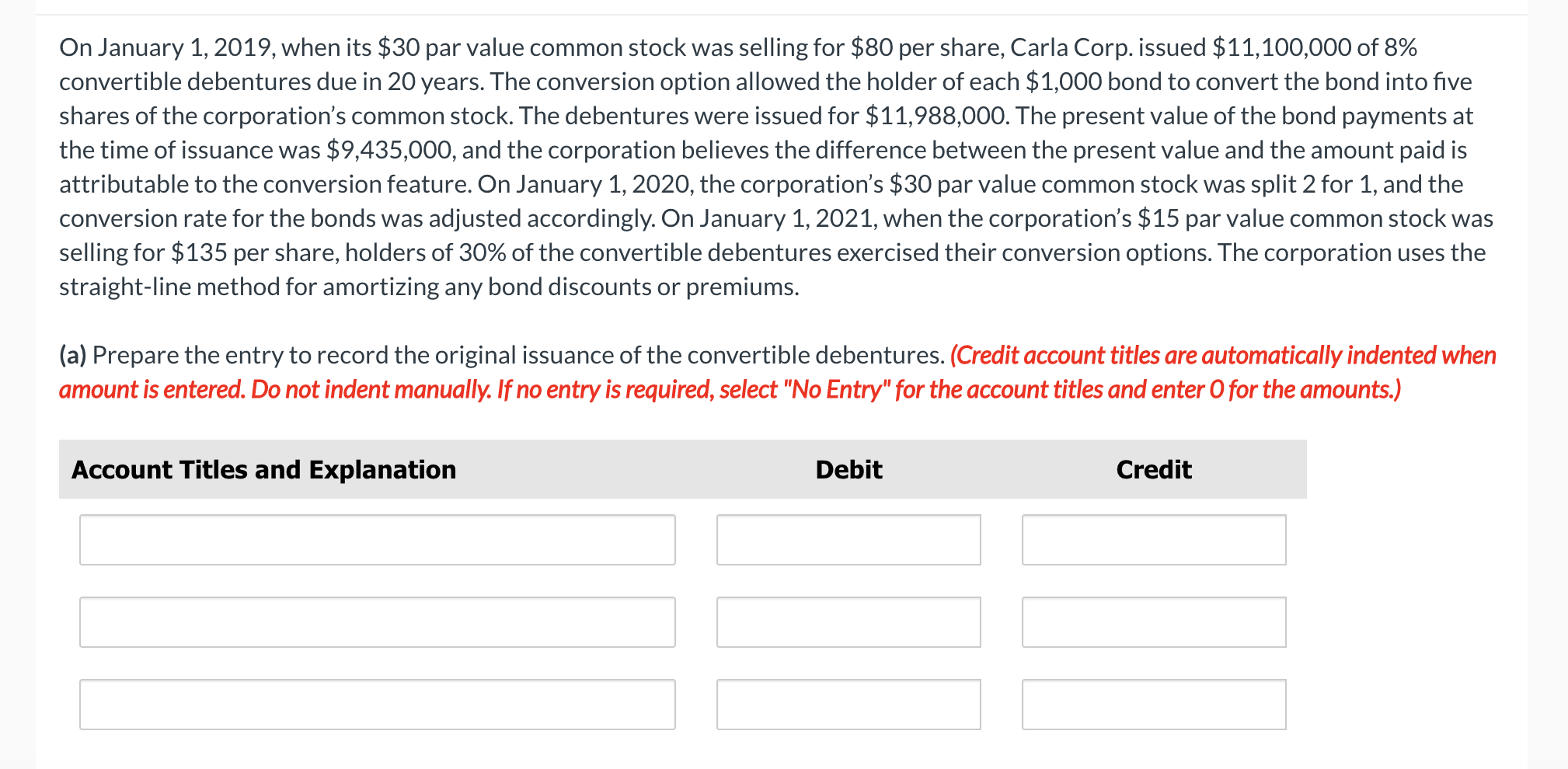  On January 1,2019 , when its $30 par value common stock