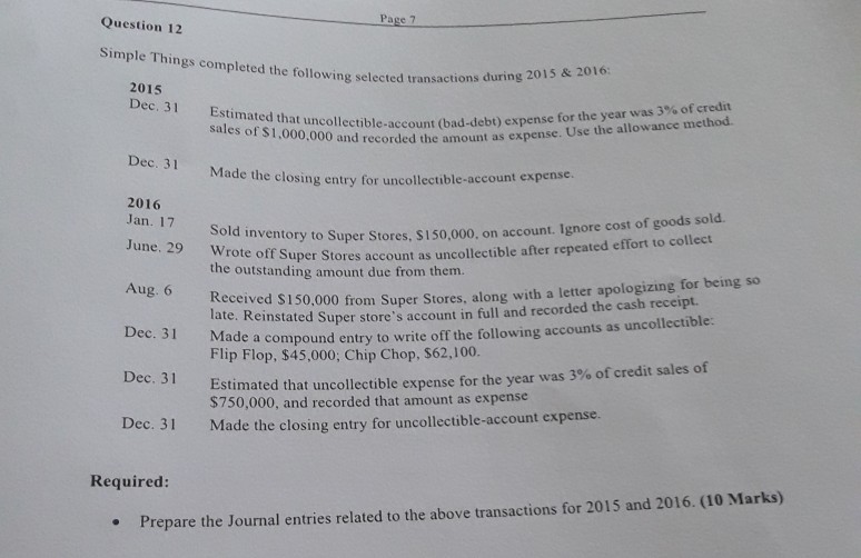  Question 12 Simple Things completed the following selected transacti during 2015