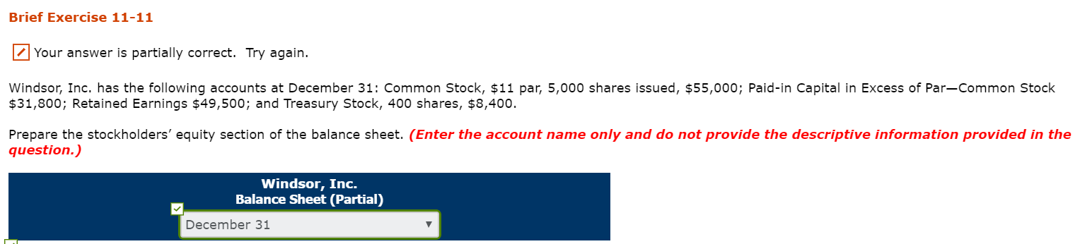Brief Exercise 11-11 Your answer is partially correct. Try again. Windsor,
