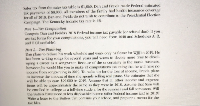 C. Butler, husband and wife, file a joint return. The Butlers and